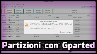 Come creare delle partizioni con Gparted [upl. by Acirfa]