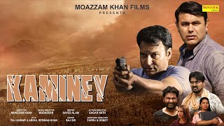 Kaminey  Full Movie  Sabahat Ali Khan Ayushi Rastogi Abdullha Khan  New Hindi Bollywood Film [upl. by Auoh208]