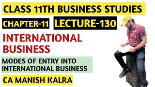 Modes Of Entry Into International Business  Chapter11  International Business  Class11 BST [upl. by Holtz393]