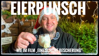 Weihnachts Eierpunsch Original wie im Film quotEine schöne Bescherungquot Bonus Video [upl. by Bocock599]