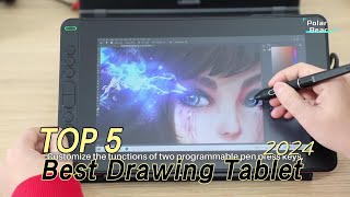 TOP 5 Best Drawing Tablet 2024 [upl. by Eldred]