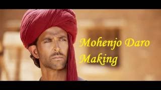 Mohenjo Daro Movie Making [upl. by Bible]