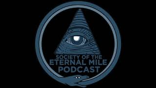 Society of the Eternal Mile Podcast  EPISODE 7 Jamison Berry [upl. by Auhsohey]