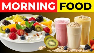 Top 5 Morning Foods You Should Eat Every Day for a Healthy Start [upl. by Acimad]