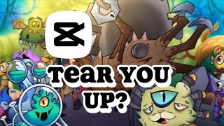 Tear you Down but its sung by Capcut My Singing Monsters [upl. by Anialed]