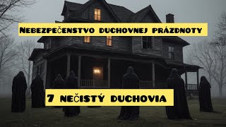 STolvaj Nebezpečenstvo duchovnej prázdnoty [upl. by Ainivad]