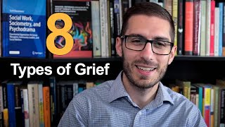 8 Types of Grief [upl. by Eniamrahs]