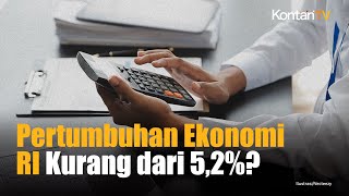 Pertumbuhan Ekonomi RI di 2024 dan 2025 Diprediksi Tak Capai 52 Ini Sebabnya  Kontan News [upl. by Naud]