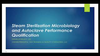 Steam Sterilization Microbiology and Autoclave Performance Qualification [upl. by Vins]