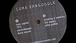 Luke Eargoggle  B1 Drinking amp Smoking [upl. by Clerissa]