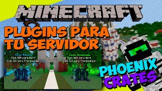 PLUGINS para tu SERVIDOR de Minecraft  PHOENIX CRATES CAJAS de RECOMPENSA AVANZADAS [upl. by Htepsle]