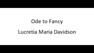 Ode to Fancy  Lucretia Maria Davidson [upl. by Ahseinad]