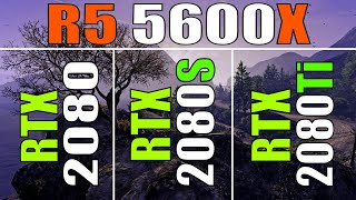 RTX 2080 vs RTX 2080 SUPER vs RTX 2080Ti  RYZEN 5 5600X  PC GAMEPLAY TEST [upl. by Rianna728]