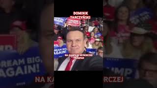 Dominik Tarczyński na Kampanii wyborczej Trumpa [upl. by Seely573]