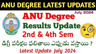 Degree Exam Results Latest Updates  ANU Degree 2nd amp 4th Sem Results Latest Update July 2024 UG [upl. by Lleddaw692]