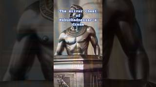 The Silver Chest of Nebuchadnezzars Dream [upl. by Aihppa]