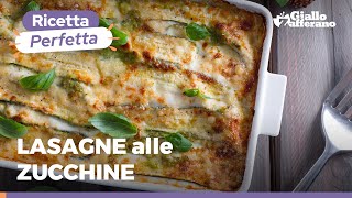 LASAGNE alle ZUCCHINE RICETTA VEGETARIANA DELIZIOSA DA PROVARE ASSOLUTAMENTE FATTA IN CASA 💚💚💚 [upl. by Eiderf756]