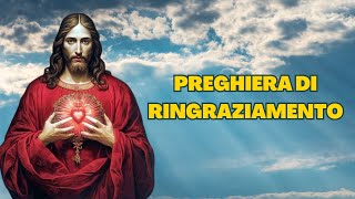 PREGHIERA DI RINGRAZIAMENTO [upl. by Arocat]