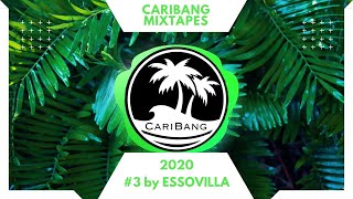 CariBang Mix 2020  3  Reggaeton Dembow Moombathon Dancehall amp Afro House by ESSOVILLA [upl. by Lily86]