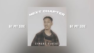 Zymere Flucas  By My Side Official Audio [upl. by Agnew]