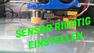 Anet A8  3D Drucker  Sensor richtig einstellen [upl. by Rusell57]