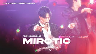 241108 JX 2024 CONCERT IDENTITY in Seoul Day1 KIMJAEJOONG 김재중 Mirotic FANCAM [upl. by Georgeanne]