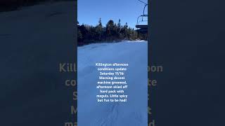 Killington Conditions Afternoon 11162024 [upl. by Eidnar]