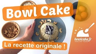 Bowl Cake  La véritable RECETTE ORIGINALE   ☆ Bowlcakefr [upl. by Najtsirk]