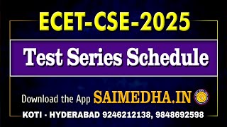 ECET CSE  2025 Test Series Schedule  Saimedha koti  hyd [upl. by Leirda]