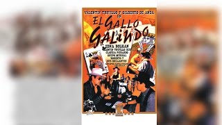 El Gallo Galindo 1997  MOOVIMEX powered by Pongalo [upl. by Lleryd]