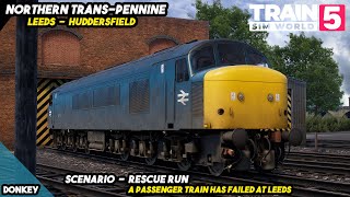 Train Sim World 5  Class 45  Northern TransPennine  Rescue Run [upl. by Rakso]