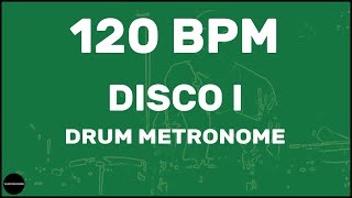 Disco  Drum Metronome Loop  120 BPM [upl. by Odine]