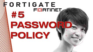 5  Password policy for Admins in Fortigate FortiOS 76 [upl. by Blakeley]