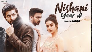 Nishani Yaar Di  Jasbir Jassi  Latest Punjabi Songs 2020 [upl. by Frisse]