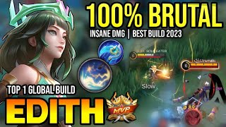 EDITH BEST BUILD 2023  BUILD TOP 1 GLOBAL EDITH GAMEPLAY  MOBILE LEGENDS✓ [upl. by Adeehsar]