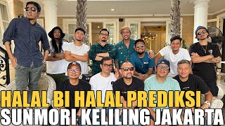 PREDIKSI HALAL BI HALAL SAMBIL SUNMORI SEMUANYA SENANG KUMPUL LAGI [upl. by Ahsratal612]