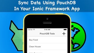 Sync Data Using PouchDB In Your Ionic Framework App [upl. by Eenet897]