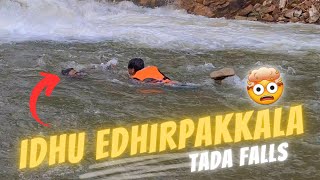 I saved my DAD from drowning in Tada Falls Idhu Edhirpakkala😱HighPeakExtreme [upl. by Clayborn]