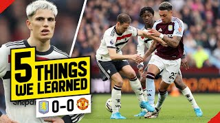 Jonny Evans  SUPERB Garnacho STRUGGLES 5 Things We Learned Aston Villa 00 Man United [upl. by Ingmar]