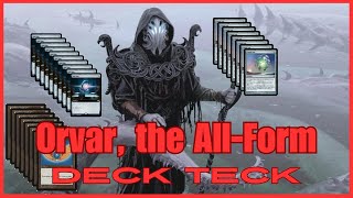 EDH Deck Tech Orvar the AllForm [upl. by Adyahs]