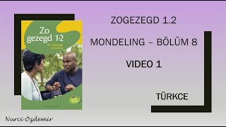 TÜRKCE  BÖLÜM 8 VIDEO 1  MONDELING12 HOLLANDACA  IkleerNederlands ZOGEZEGD12 WAYSTAGE [upl. by Eenor]