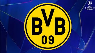 Borussia Dortmund Goal Song 202425  UEFA Champions League [upl. by Bertie]