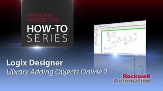 Howto Series Adding Objects While Online in RSLogix 5000 [upl. by Ainatnas]