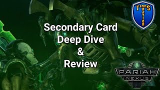 Pariah Nexus Secondary Cards Deep Dive [upl. by Ulyram846]