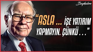 Efsanevi Yatırımcı Warren Buffetttan Yatırıma ve Hayata Dair Alıntılar [upl. by Suiluj376]