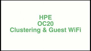 HPE Office Connect  Clustering Multiple OC20s amp Setting Up Guest WiFi [upl. by Ganny946]