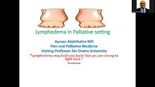 Lymphedema in the Palliative setting [upl. by Bora]