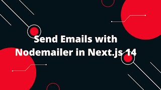 Nextjs 14 Tutorial 59 🔥 Send Emails with Nodemailer in Nextjs 14 Complete Guide 📧🚀 [upl. by Annyl198]