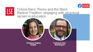 Critical Race Theory and the Black Radical Tradition engaging with structural racism in education [upl. by Garwood]