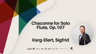 Chaconne for Solo Flute Op107  KargElert Sigfrid [upl. by Meryl102]